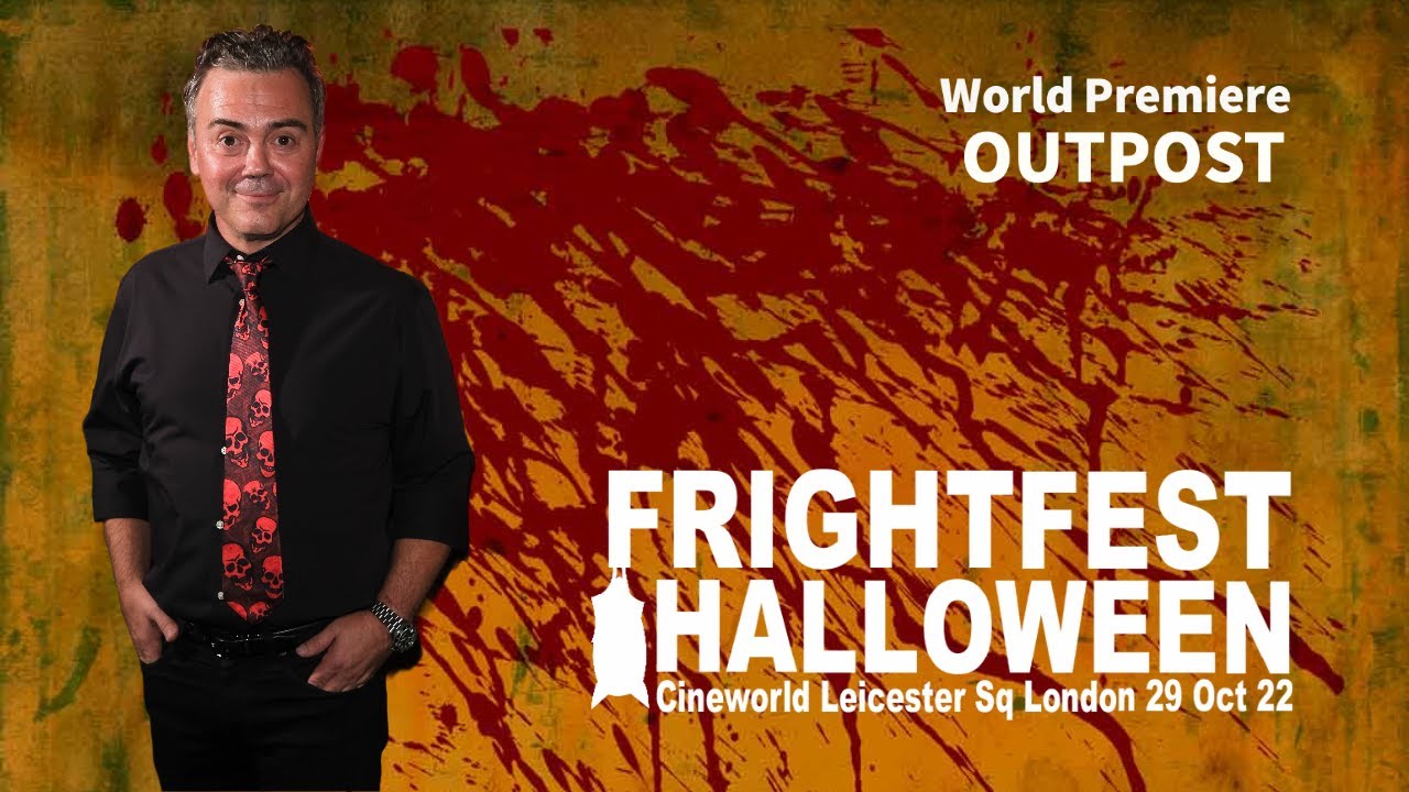 FRIGHTFEST HALLOWEEN 22 - OUTPOST - Joe Lo Truglio
