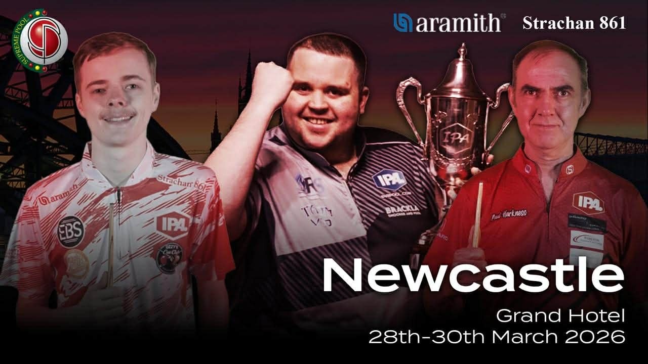 IPA Pool Tour 1 European Open 2026 - Newcastle -  Main Table - FINAL DAY