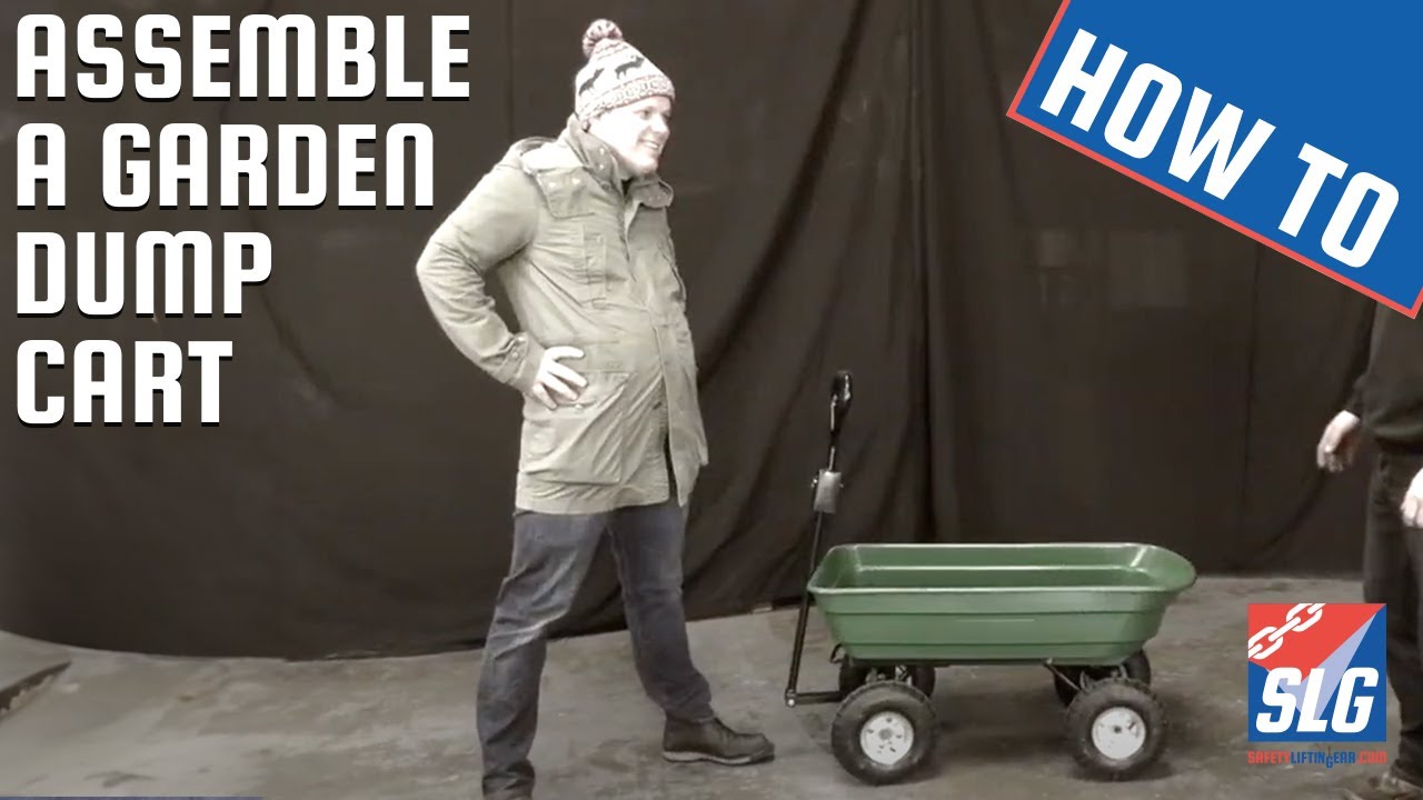 How To Assemble A Garden Dump Cart | SafetyLiftinGear