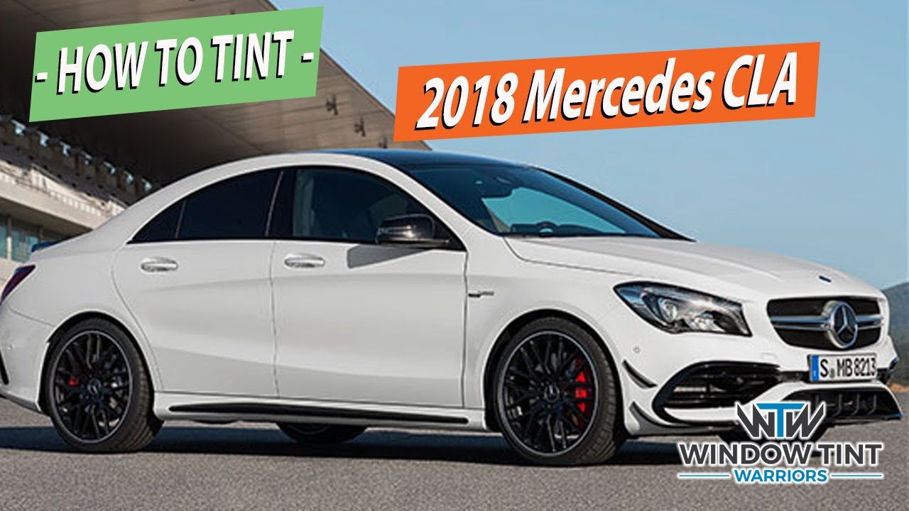 Как затонировать Mercedes-Benz CLA Coupe 2018 года