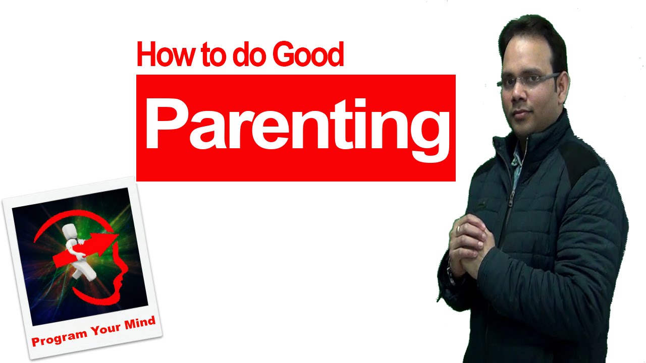 How to do Good Parenting | VED | [in Hindi]