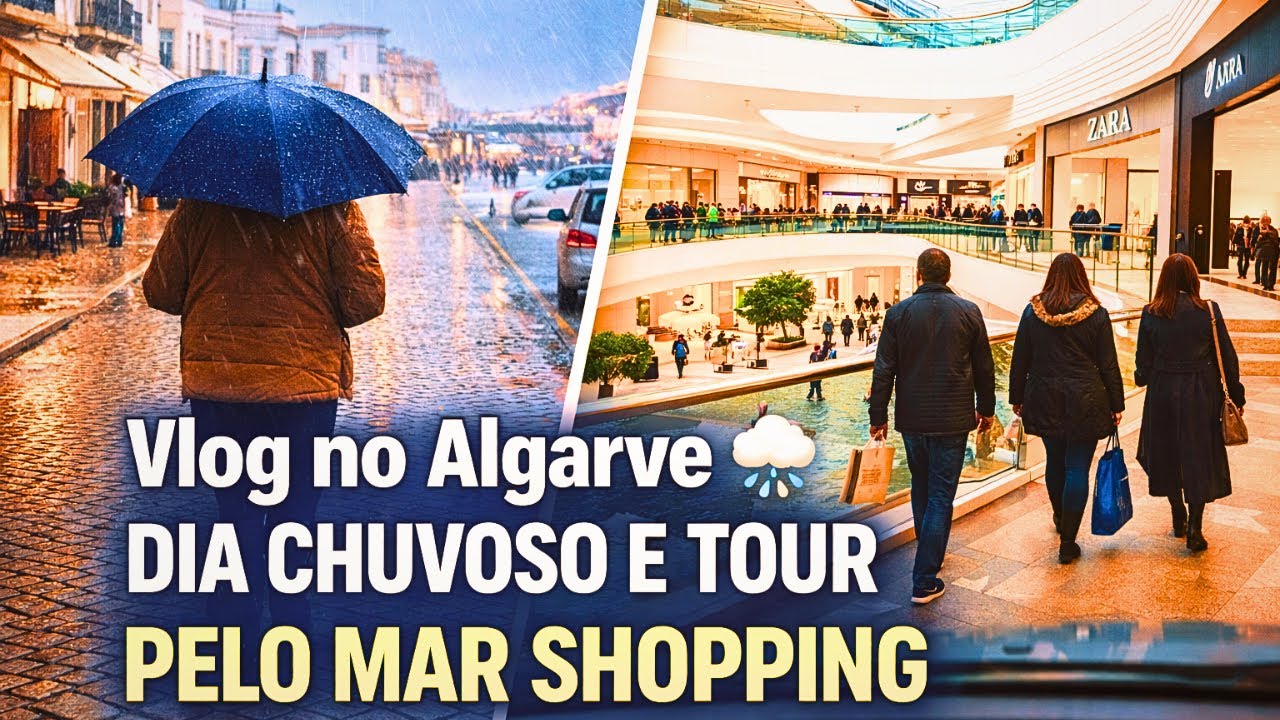 Dia Chuvoso🌧️  no Algarve | Tour Completo pelo Mar Shopping | Família Bratuga