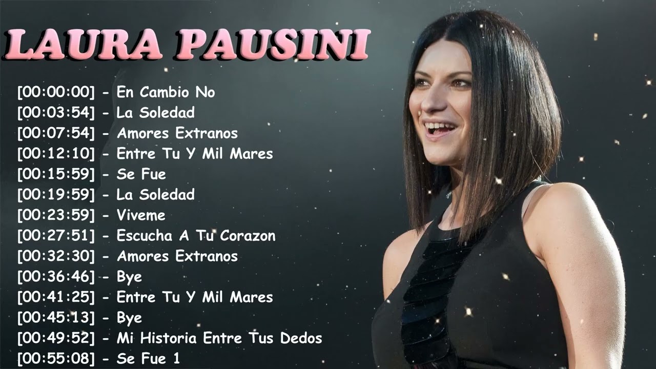 Greatest hits romantic pop – Laura Pausini Top 10 songs full album