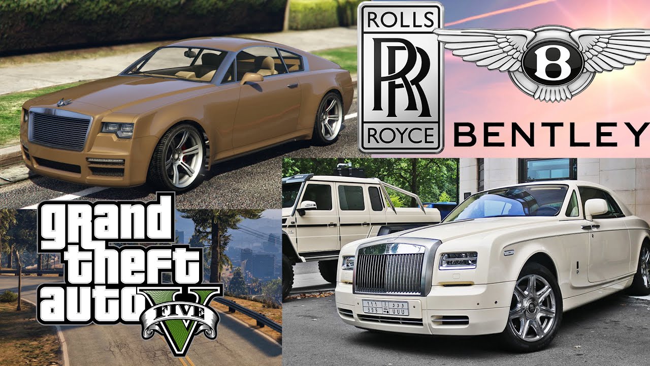 GTA V Cars In Real Life | Bentley & Rolls Royce