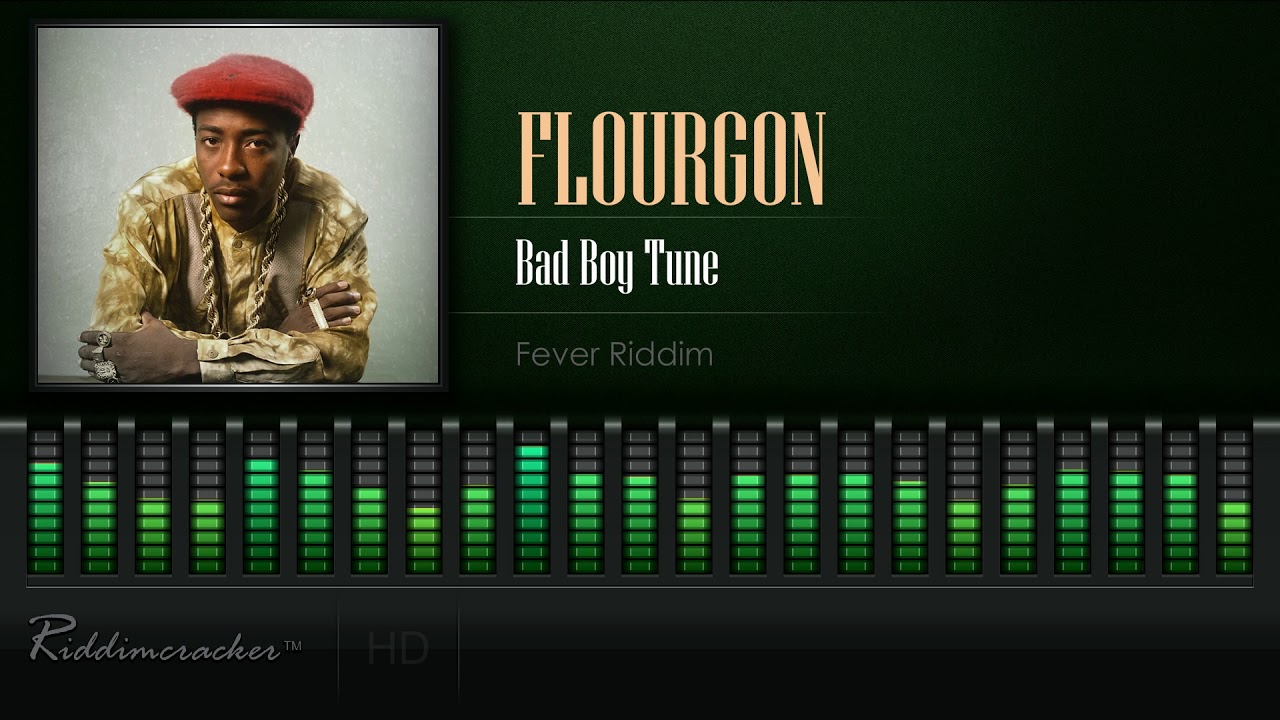 Flourgon - Bad Boy Tune (Fever Riddim) [HD]