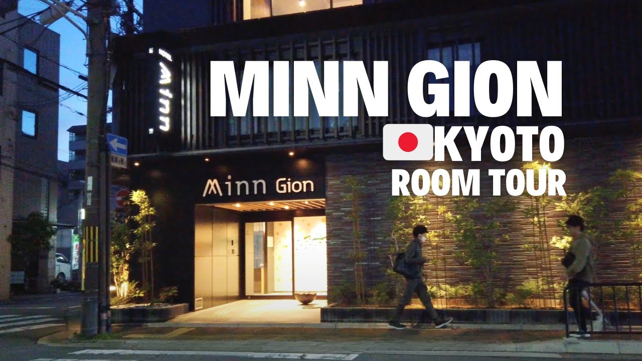 Minn Gion Kyoto Hotel Room Tour | Minn祇園