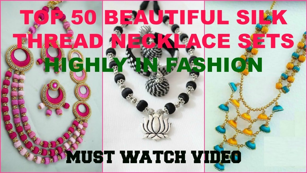 Latest Silk Thread Necklace Sets| Silk Thread Necklace, Bangles, Jhumkas Designs
