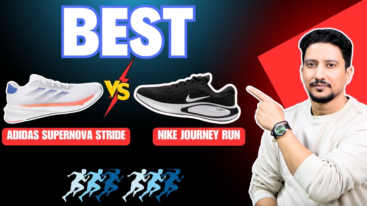 Running Shoes Comparison Nike Journey Run Vs Adidas Supernova | Hindi