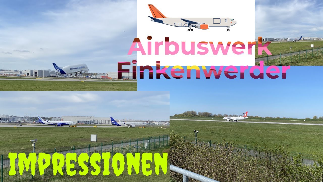 FLUGBETRIEB AIRBUSWERK HAMBURG FINKENWERDER