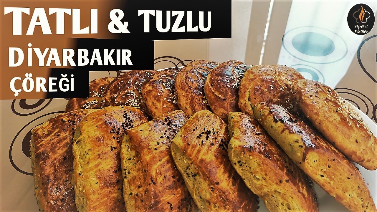 TATLI & TUZLU NEFİS DİYARBAKIR BAYRAM ÇÖREĞİ / ÇÖREK TARİFİ