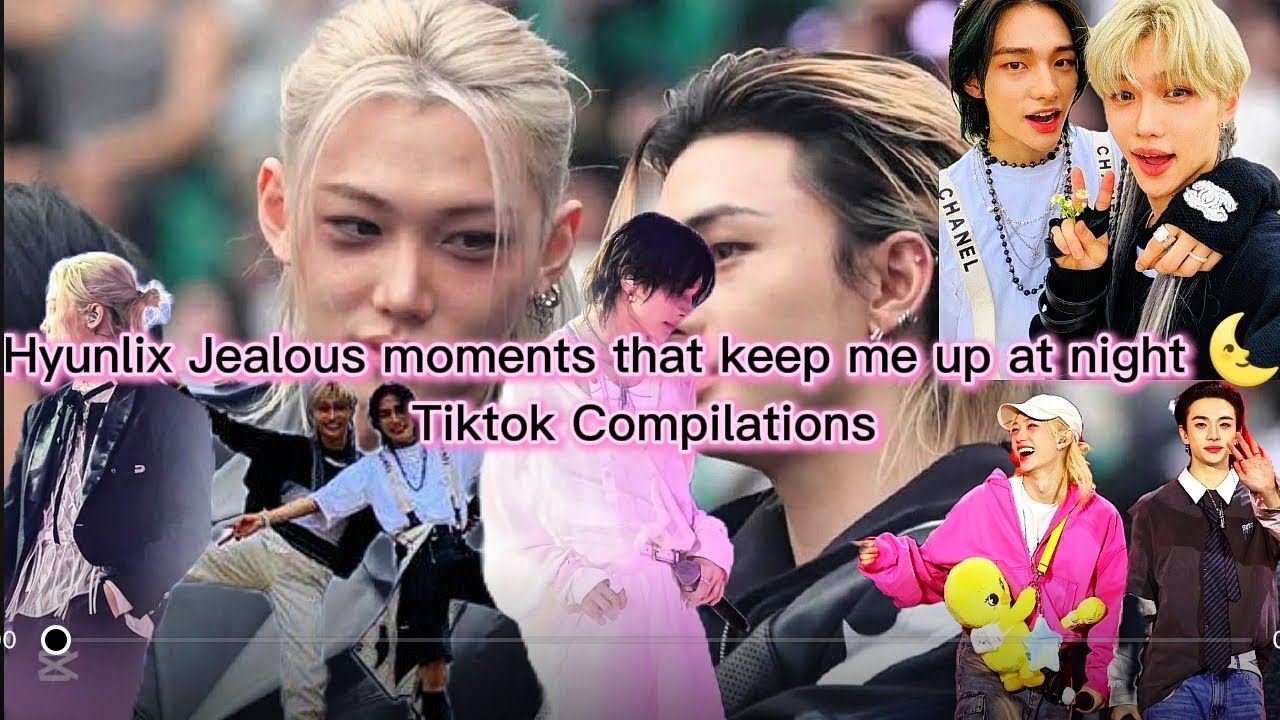 Hyunlix Jealous moments that keep me up at night 🌜✨ Tiktok Compilations ✨