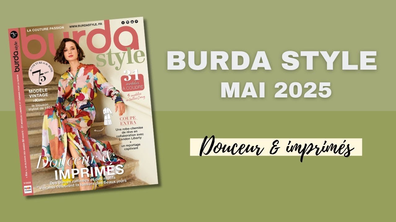 Burda Style Mai 2025 | Douceur & imprimés