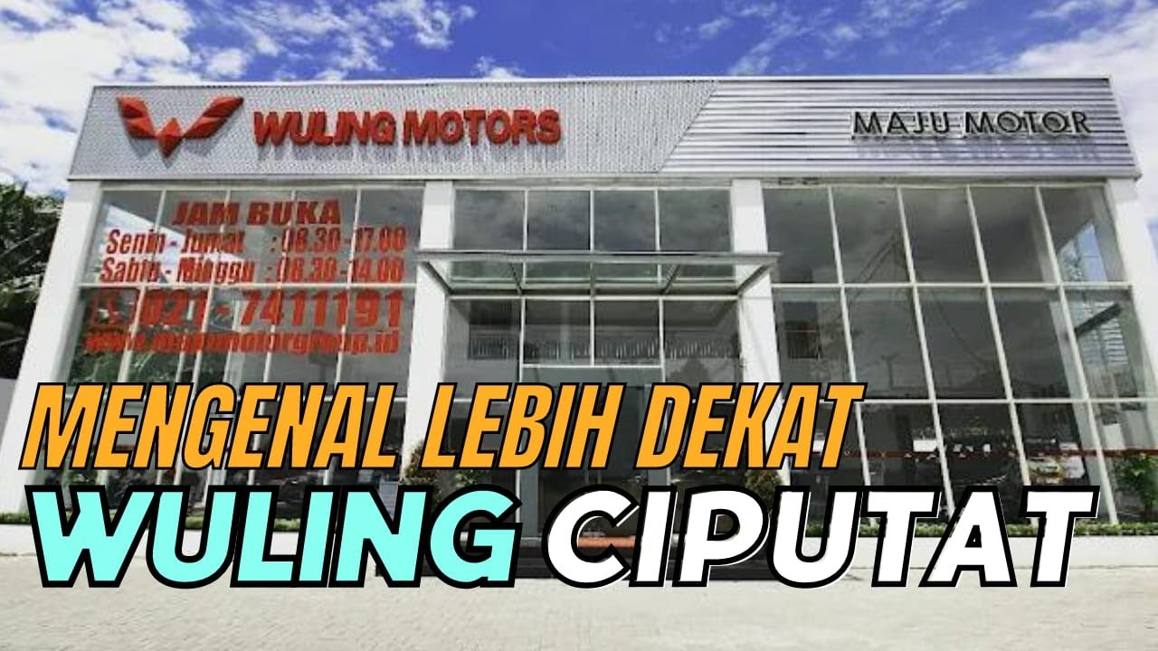 mengenal lebih dekat wuling Ciputat 🤩🙏