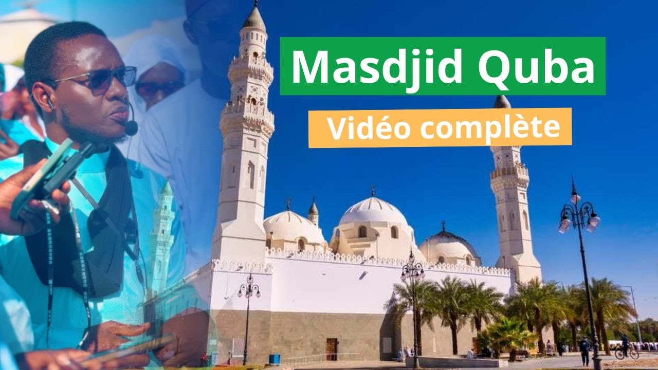 Masjid Quba – La première mosquée de l’Islam