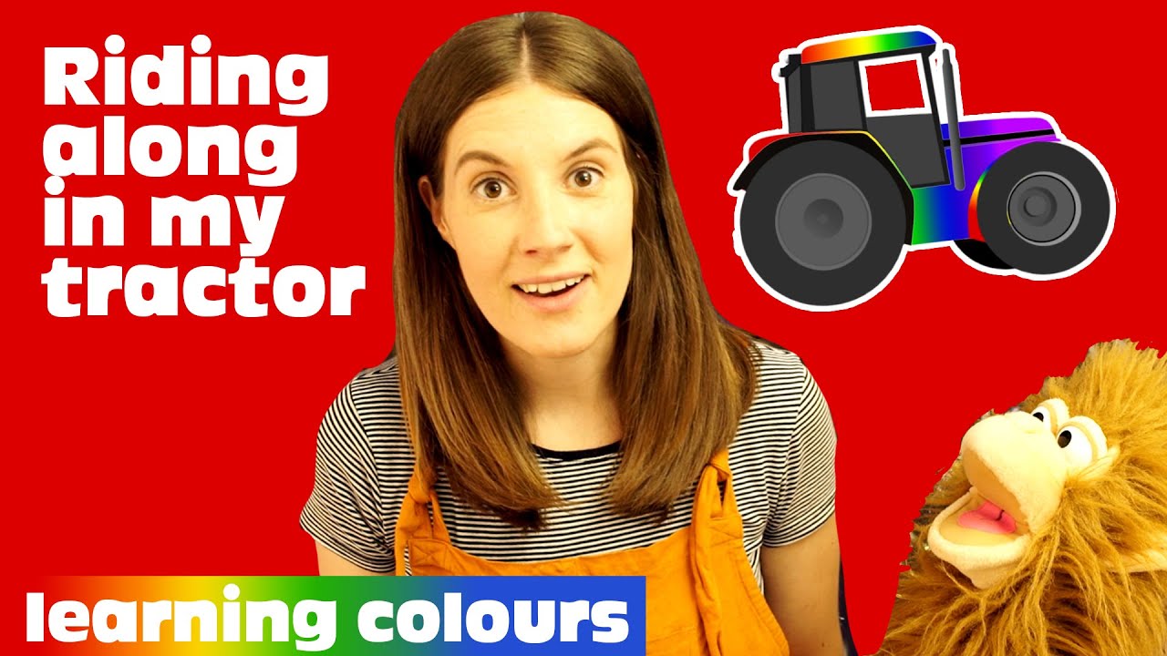 Riding along in my tractor | Learning colours kids singalong song
