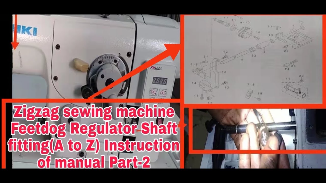 Juki LZ 2284 AT Zigzag Sewing Machine Feet Dog Regulator Shaft Setting A to Z Instruction  Part-2