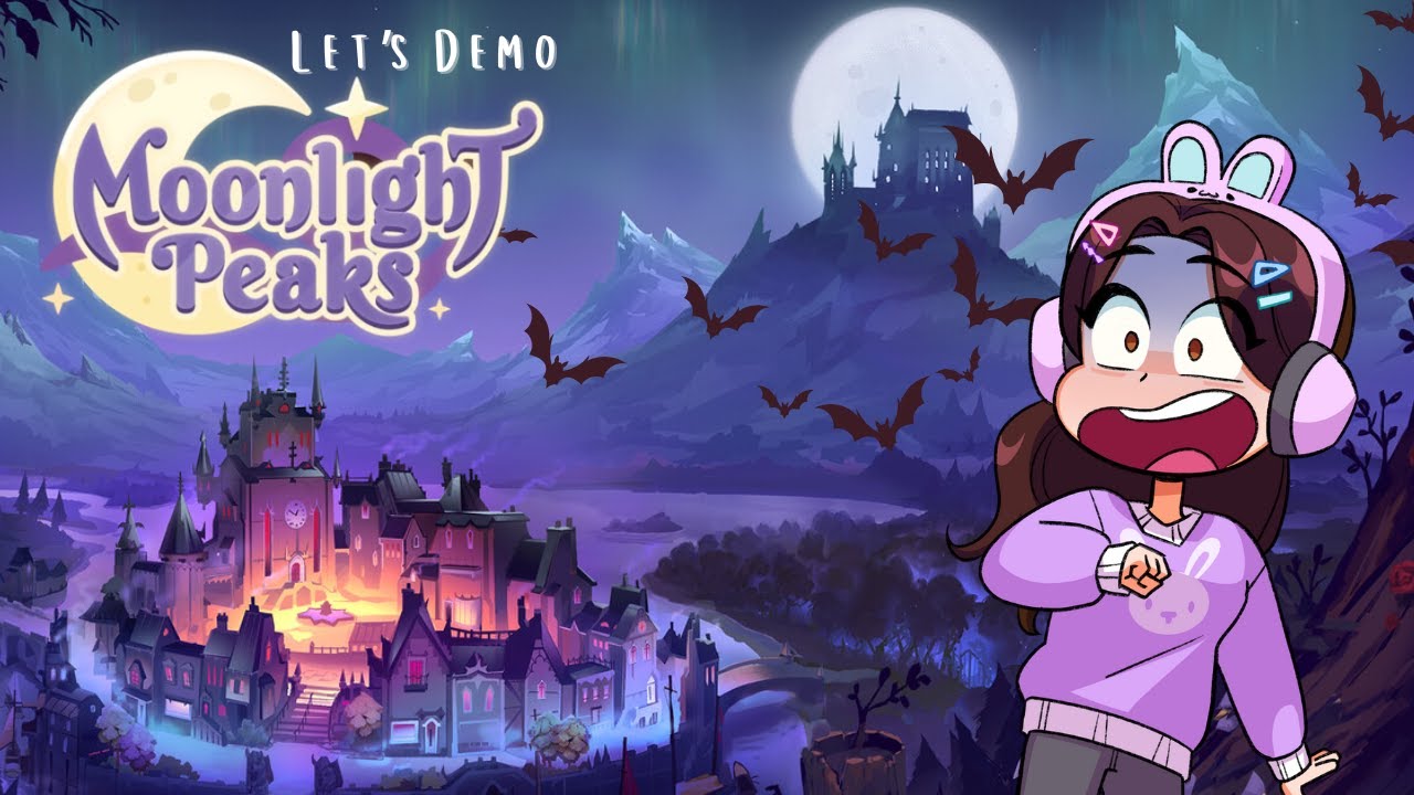 Let's Demo: Moonlight Peaks (Vampire Farming and Magical Oh My)