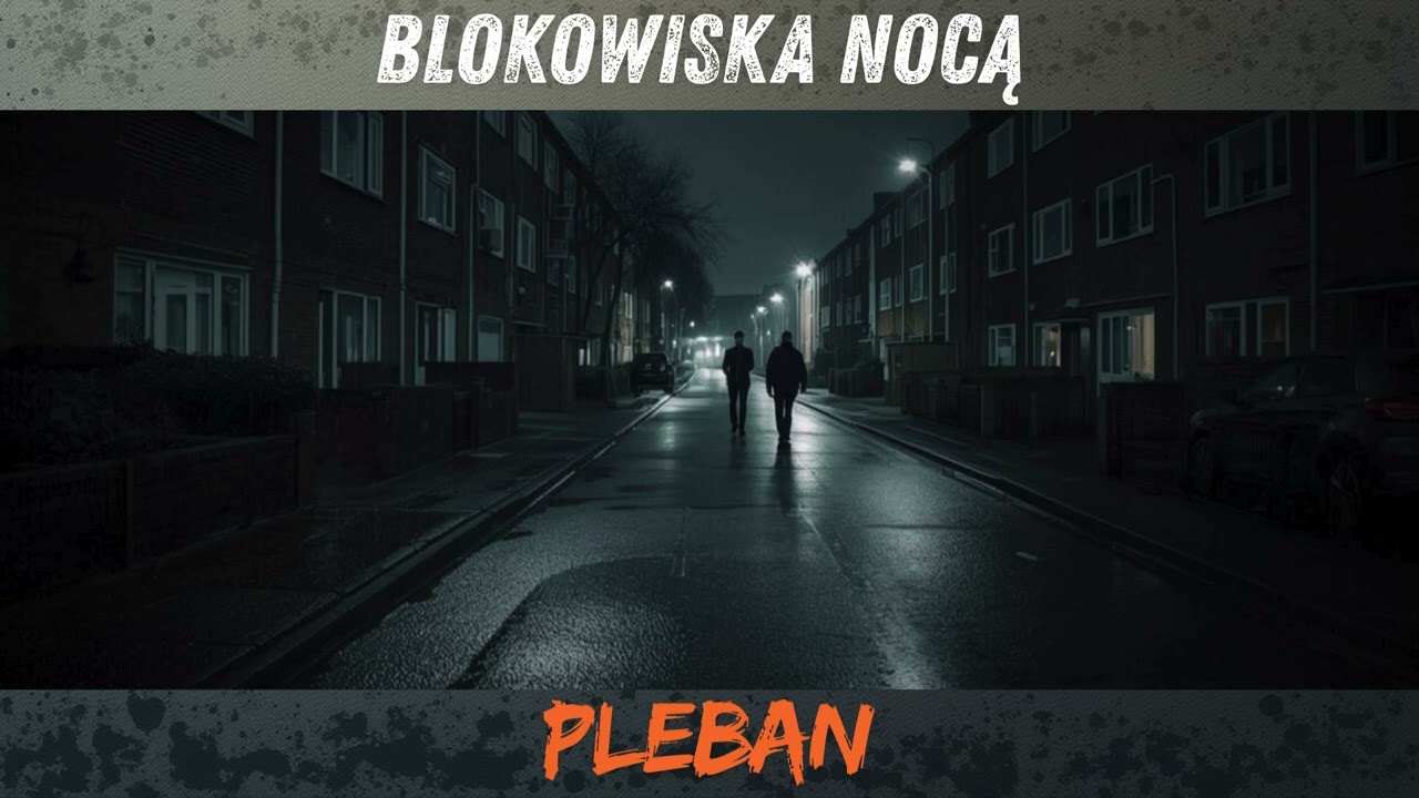 Pleban - Blokowiska Nocą 