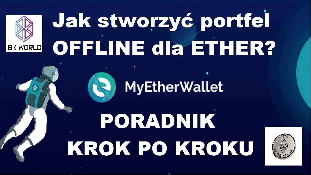 MyEtherWallet - Jak stworzyć papierowy portfel offline