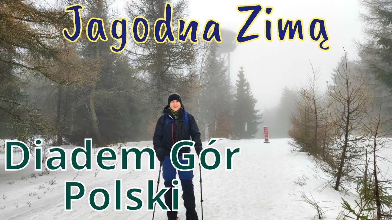 Diadem Gór Polski – Jagodna i Jagodna Północna zimą ❄️