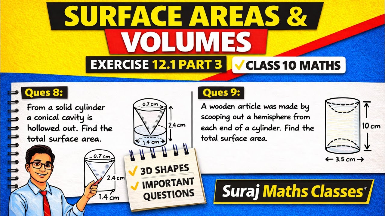 Surface Areas & Volumes Class 10 | Exercise 12.1 Part 3 | Q8 & Q9 Explained | Suraj Maths Classes