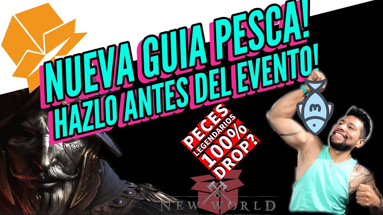 🔥NUEVA GUIA DE PESCA ACTUALIZADA!! HAZ ESTO ANTES DEL EVENTO PARA LA MEJOR EXPERIENCIA EN NEW WORLD!