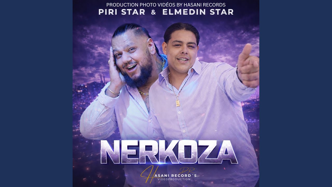 Piri Star ft Elmedin Star (Nerkoza)