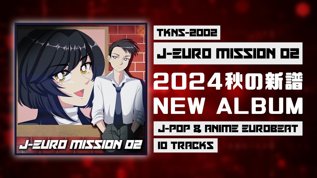 【2024秋の新譜】J-EURO MISSION 02 XFD Trailer