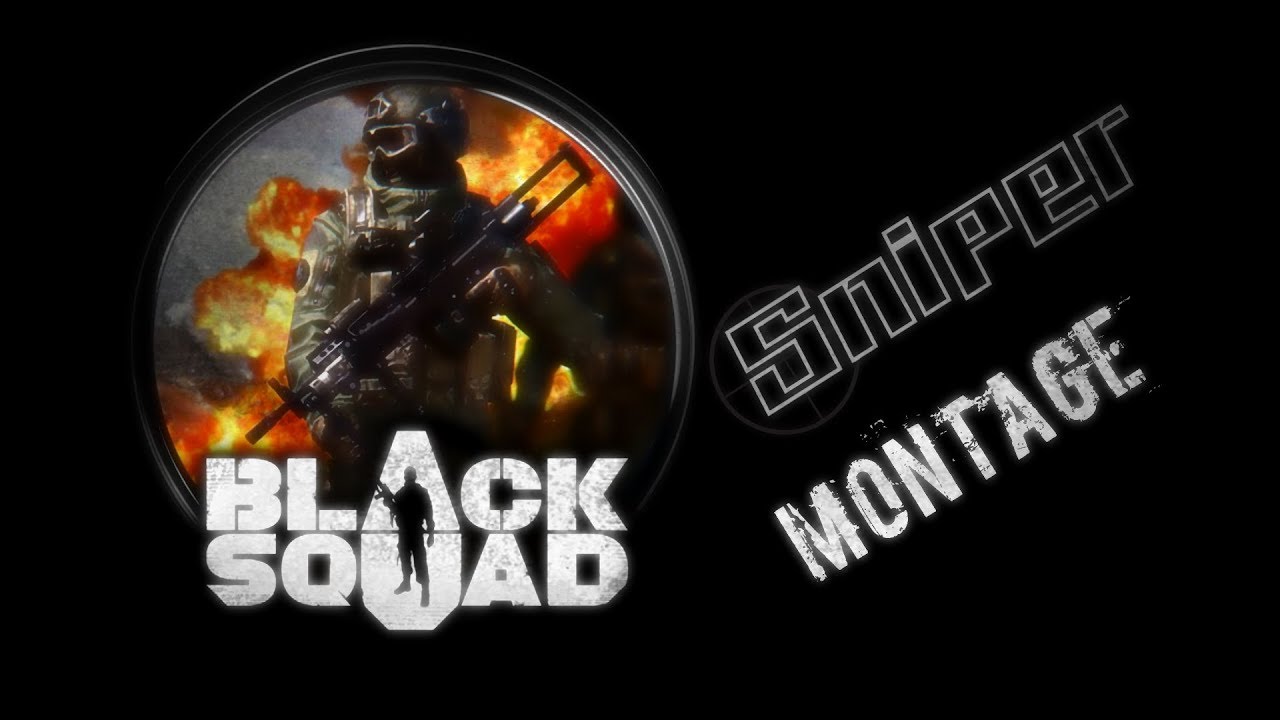 Black Squad | Sniper Montage