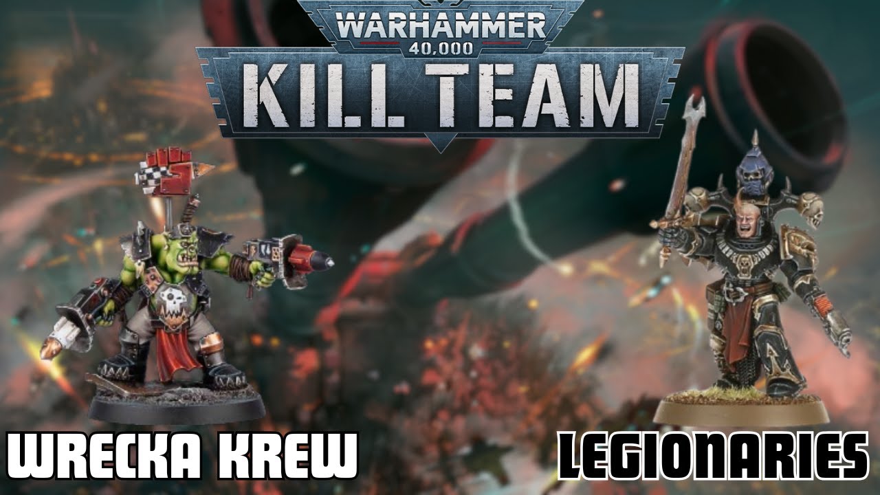 Wrecka Krew vs Legionaries - Kill Team Battle Report