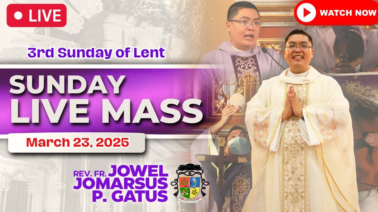 SUNDAY FILIPINO LIVE MASS TODAY II MARCH 23, 2025 II FR. JOWEL JOMARSUS GATUS