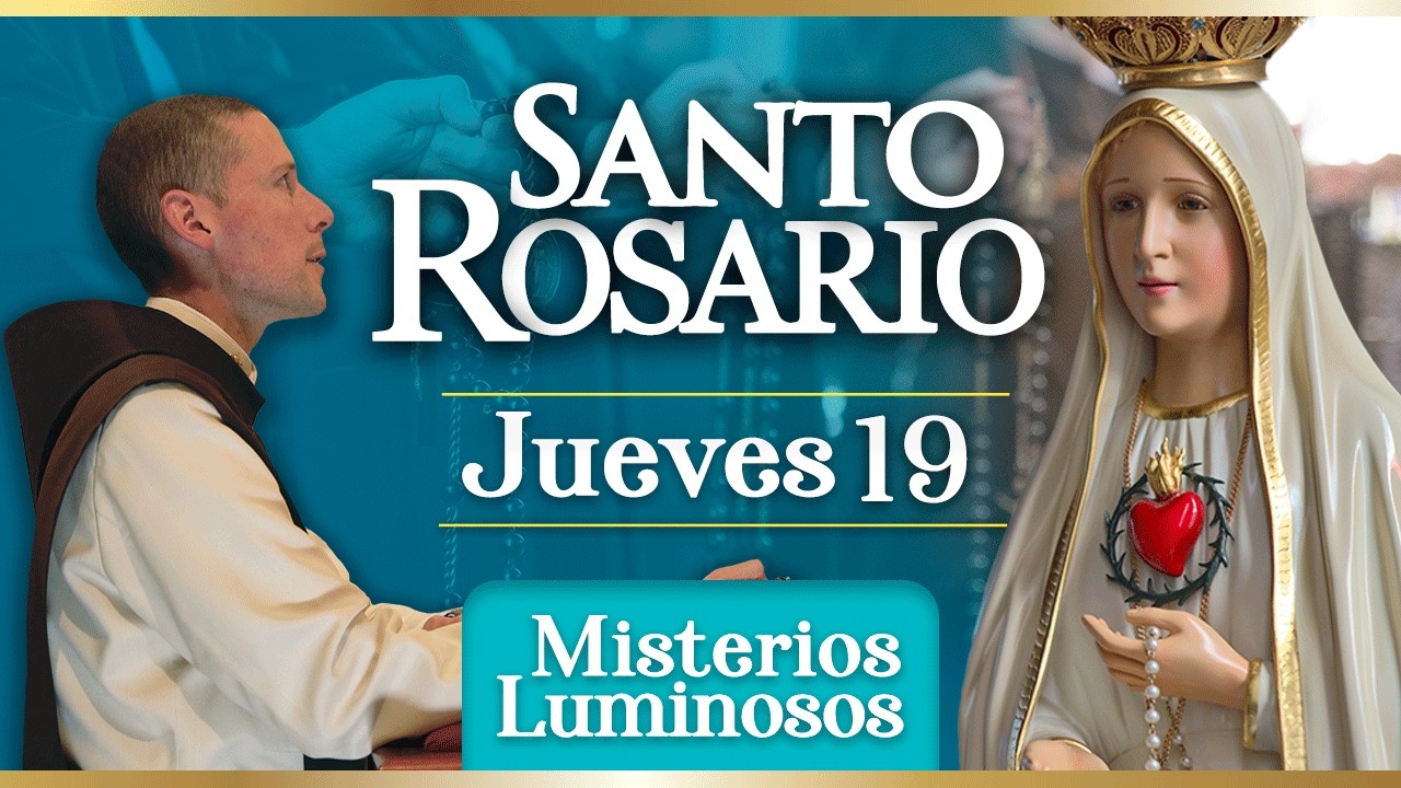 Santo Rosario de los Caballeros de la Virgen, 19 de febrero Misterios Luminosos