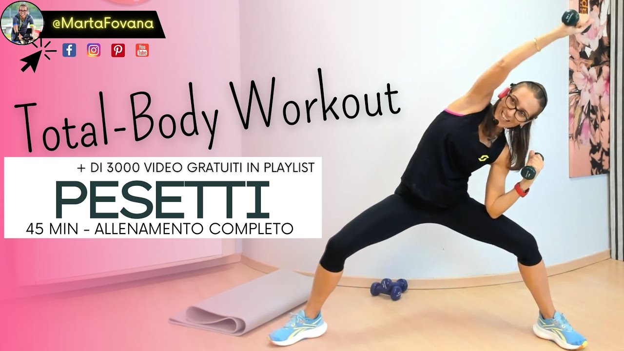 Total-Body Workout - Tonifica & modella i muscoli di tutto il corpo con i pesetti