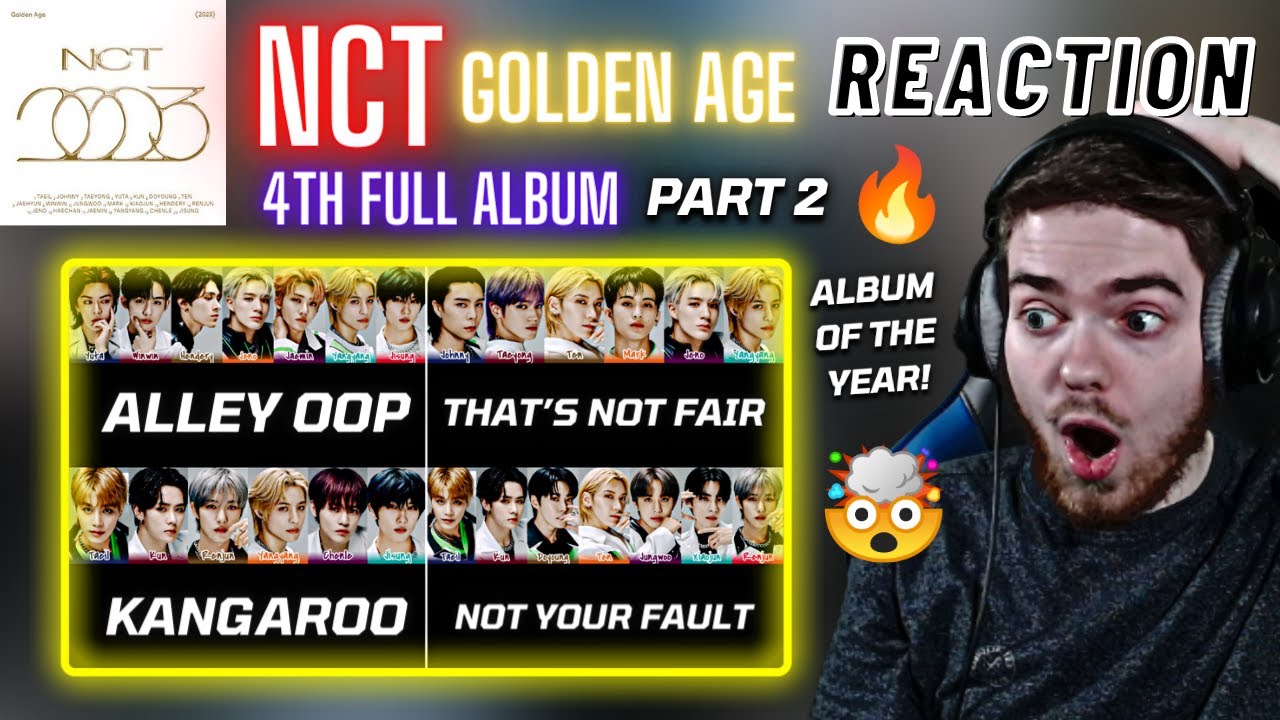 NCT - 4th Album 'Golden Age' | REACTION + REVIEW ~ PART 2