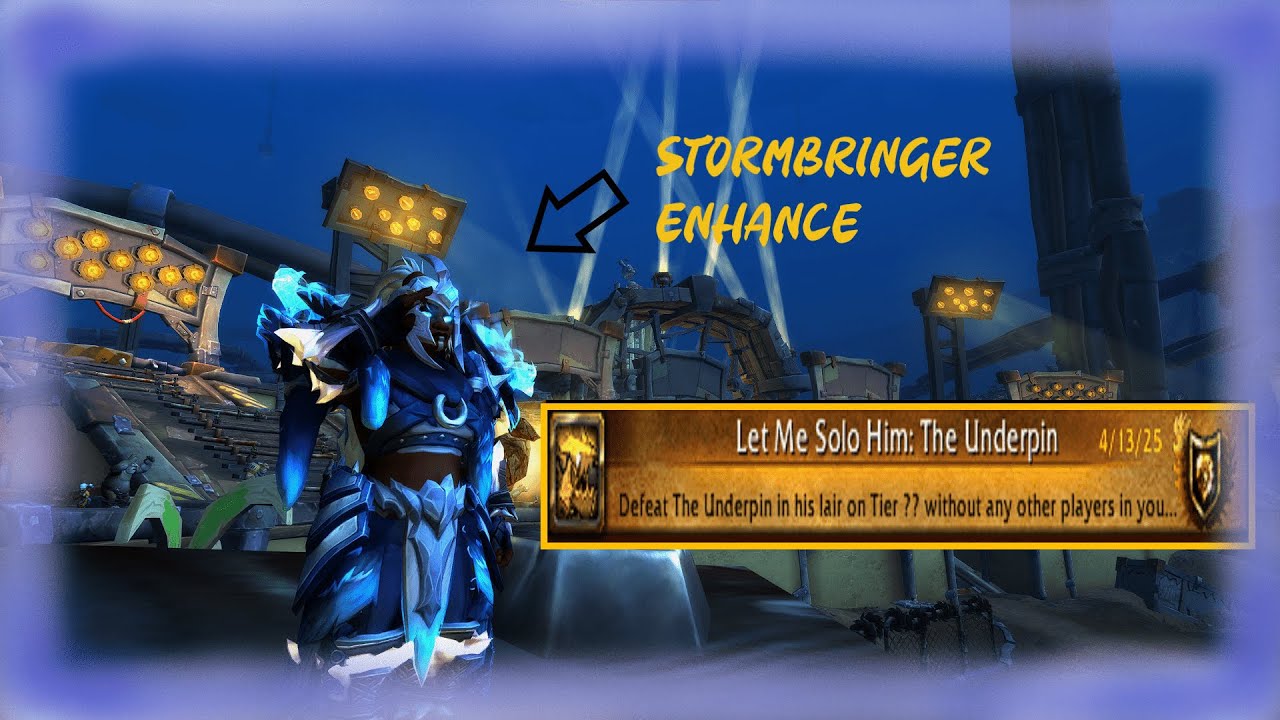 Let Me Solo Him: The Underpin (??) - Enhance (Stormbringer)