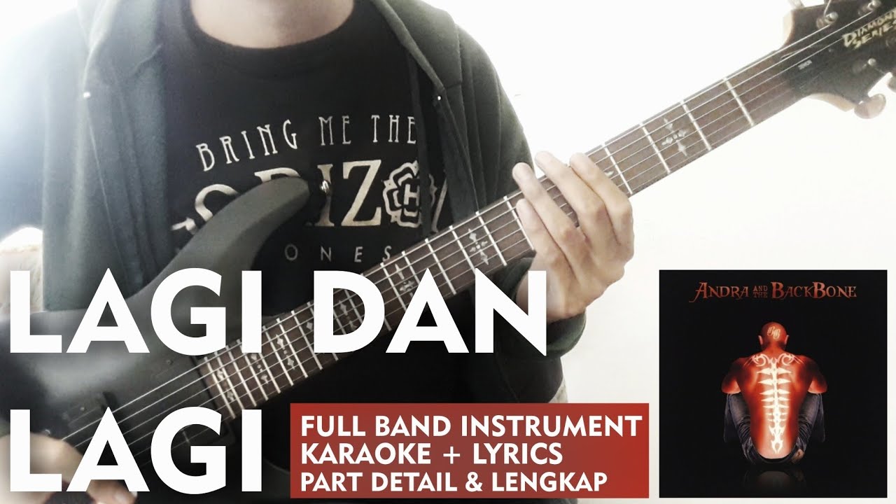 Andra And The Backbone | Lagi Dan Lagi (Full Band Instrumental) Part lengkap dan Detail + Melody