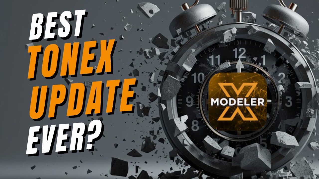 The TONEX Update I've Waited 2 Years For... (Modeler Version 1.10)
