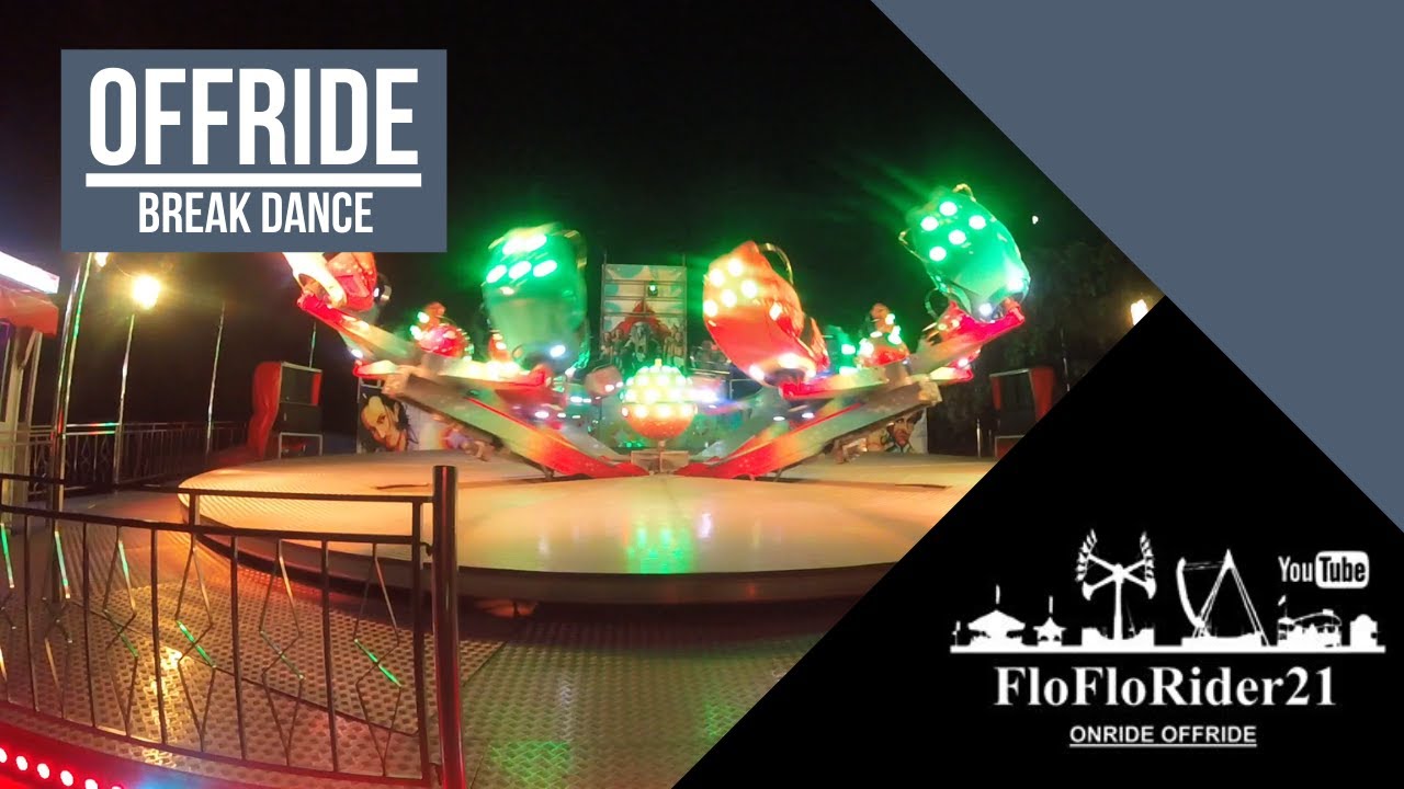 Break Dance OFFRIDE Fête Foraine de Tournus 2018