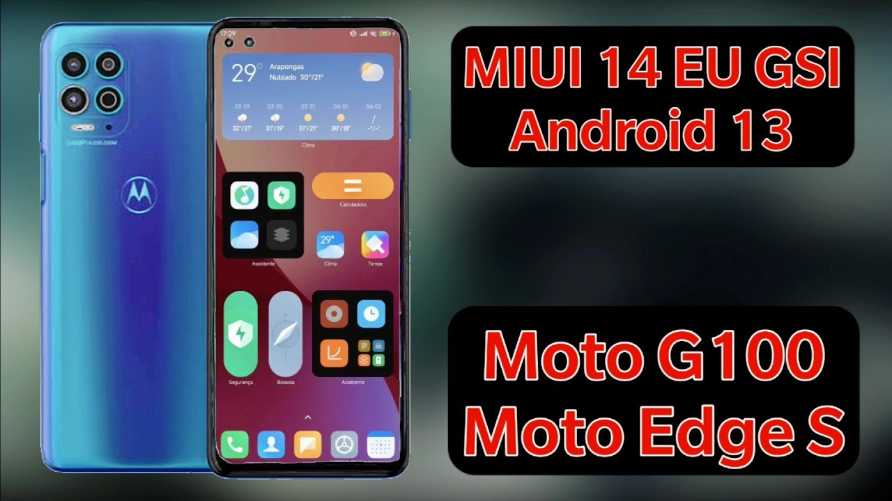 Instalei a GSI da MIUI 14 EU Android 13 no Moto G100