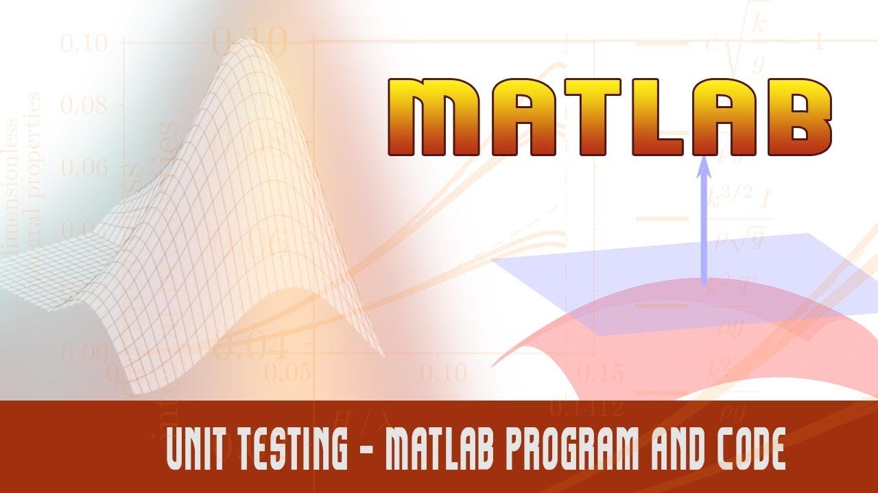 65. |  Deep Dive  | Unit Testing | Matlab Program and Code | Part 2 | - MATLAB