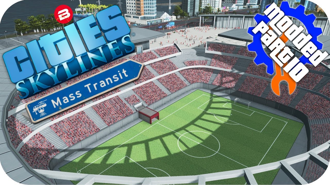 Cities Skylines Gameplay: SIPATEA FC SPORTS ISLAND! Cities: Skylines Mods MASS TRANSIT DLC Part 10