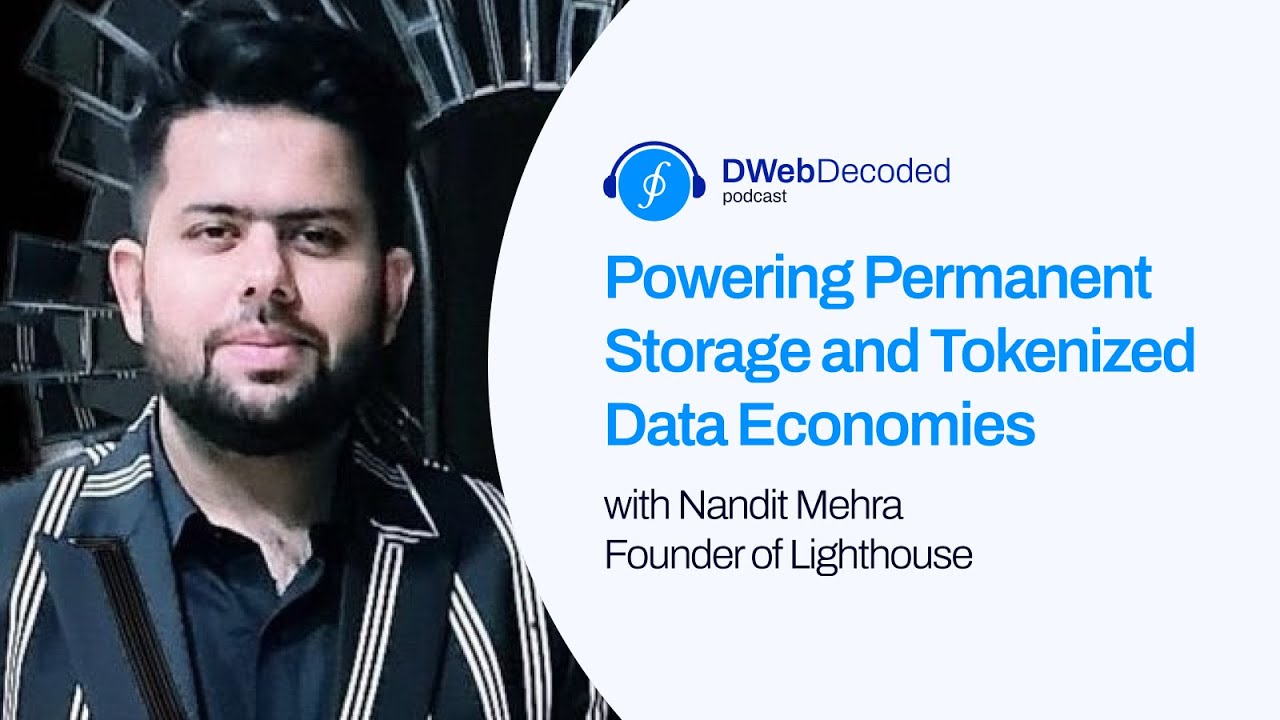 How Lighthouse Is Powering Permanent Storage and Tokenized Data Economies on Filecoin | DWeb Decoded