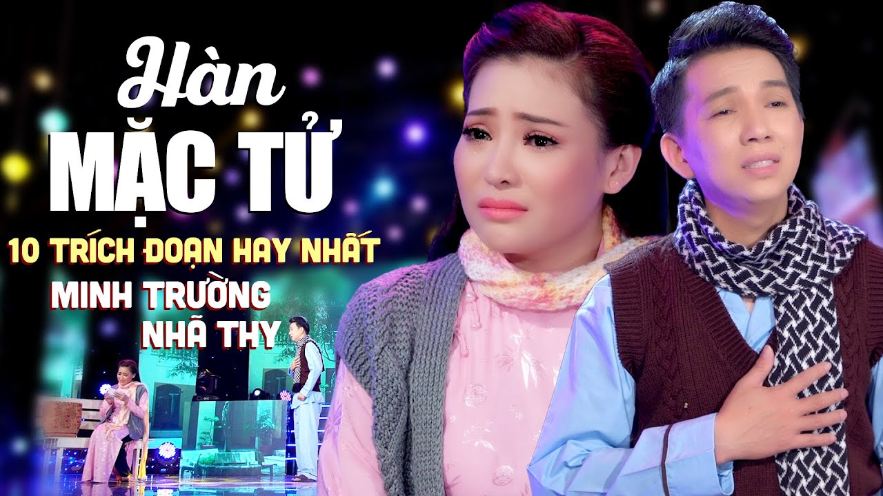 Liên Khúc Hàn Mặc Tử - 10 Trích Đoạn Được Nghe Nhiều Nhất Hiện Nay | Minh Trường & Nhã Thy