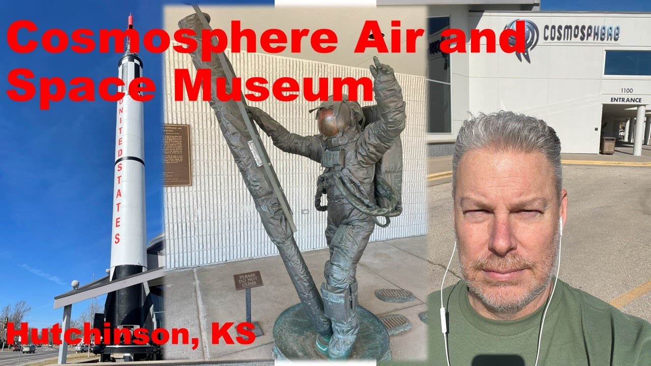 Cosmosphere Air and Space Museum