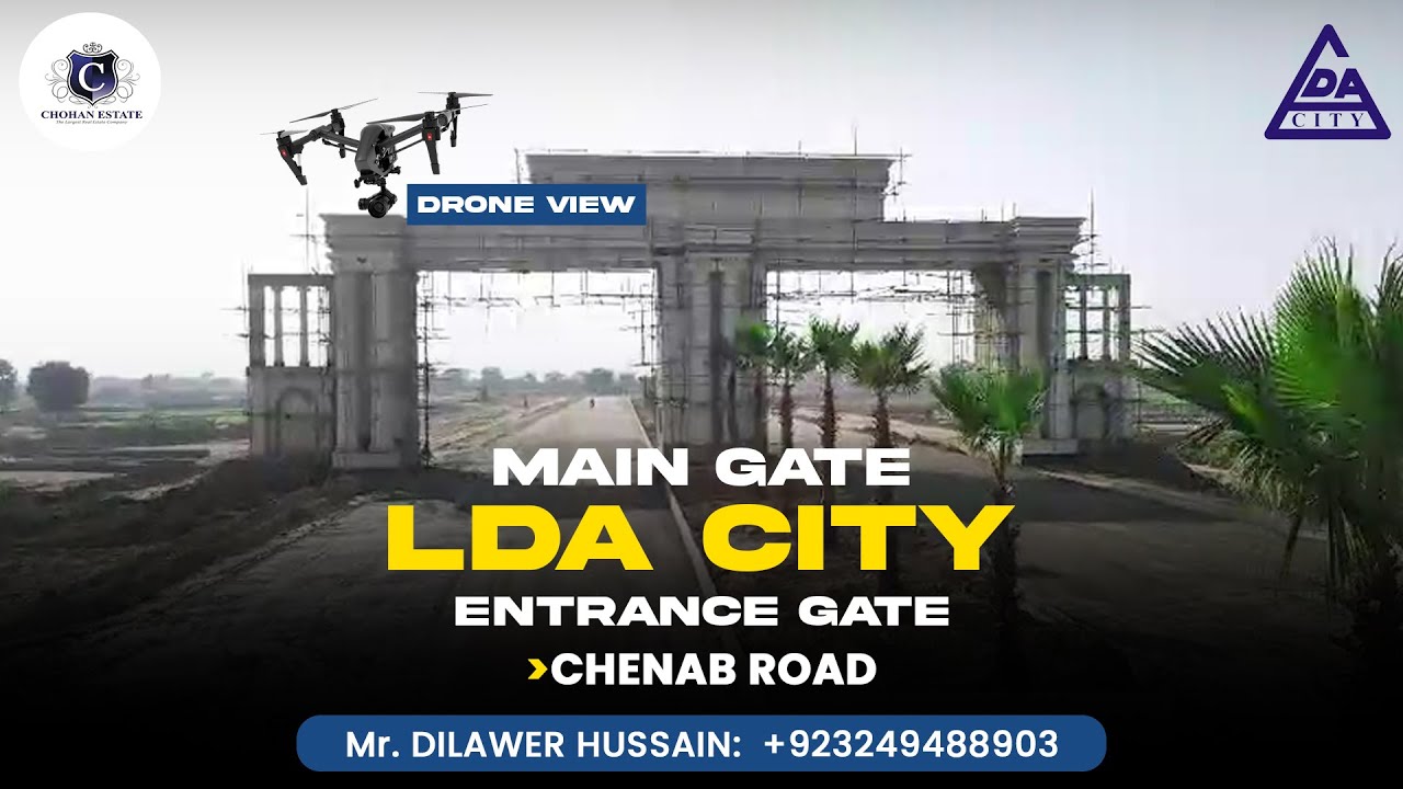 LDA City || Main Gate || Entrance Gate || Chenab Road ||&nbsp;Chohan&nbsp;Estate