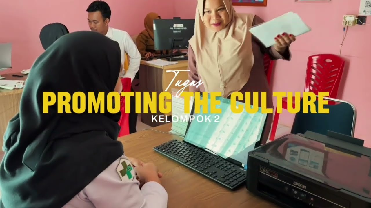 Tugas Sub Kelompok: Promoting the Culture