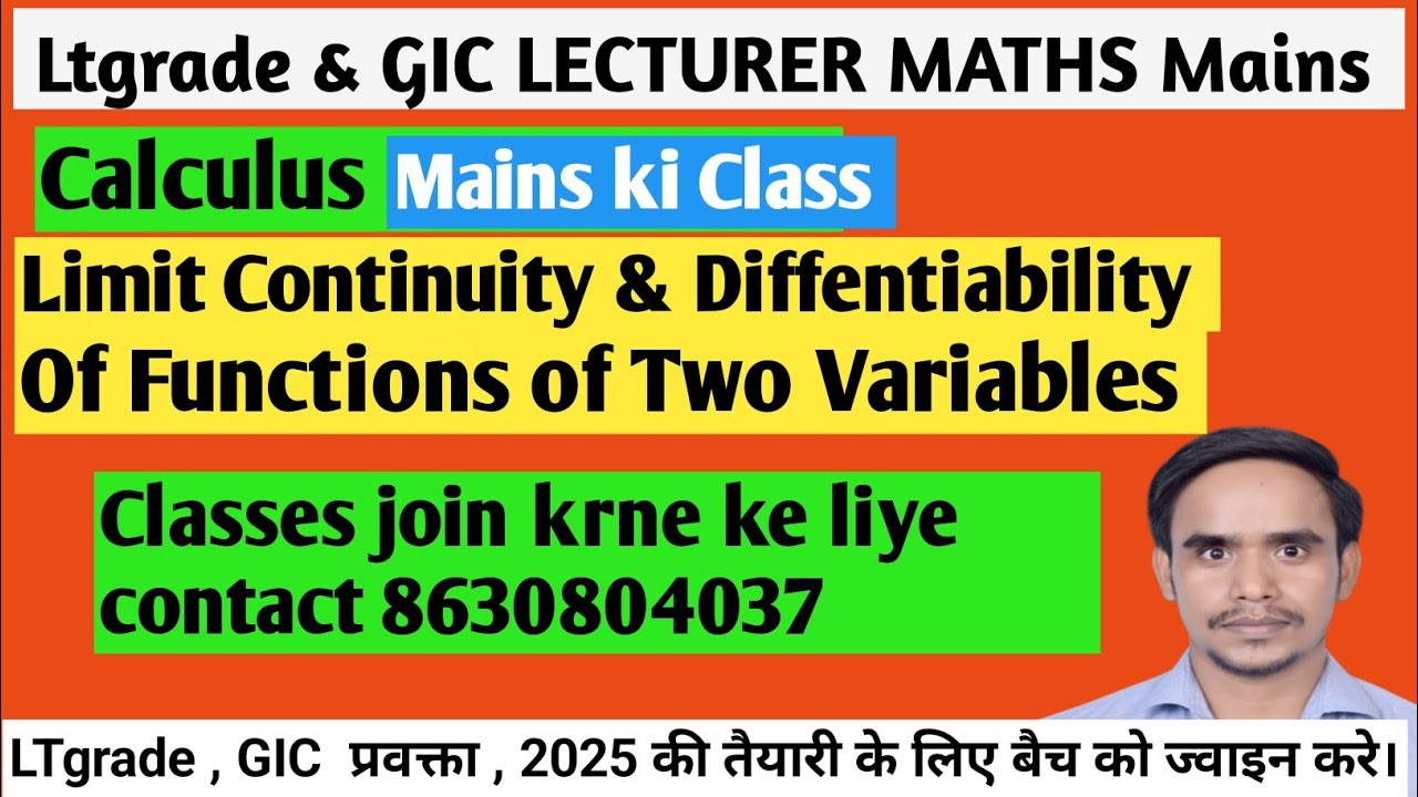 Limit Continuity & Diffentiability of functions of two variables  