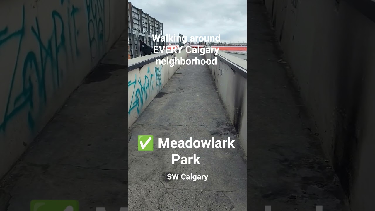 WALKING EVERY CALGARY NEIGHBORHOOD: Meadowlark Park #walkingyyc #yyc #calgary #calgaryneighborhoods