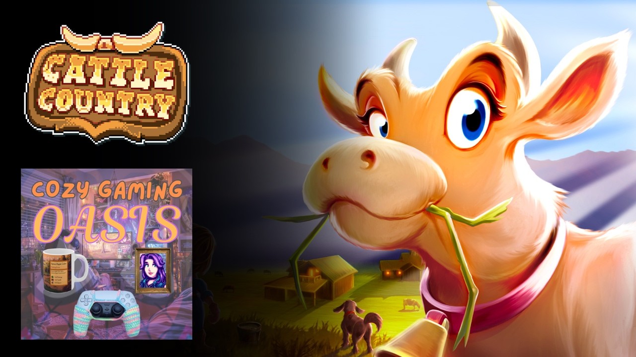 I found a western themed cozy game! | Cattle Country | Cozy Gaming Oasis ⭐💧