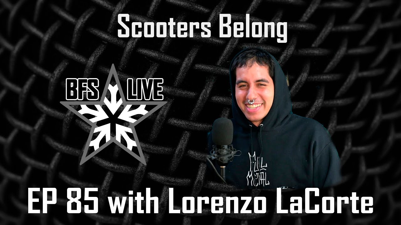 Scooters Belong | BFS LIVE EP 85 with Lorenzo LaCorte